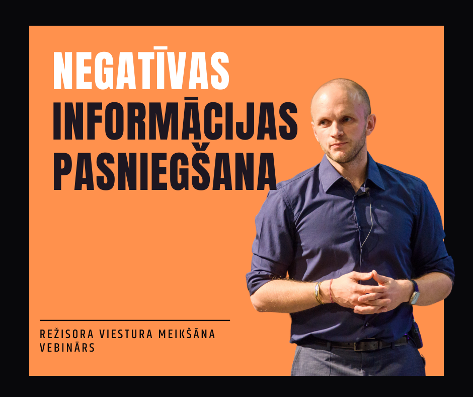 NEGATĪVAS INFORMĀCIJAS PASNIEGŠANA