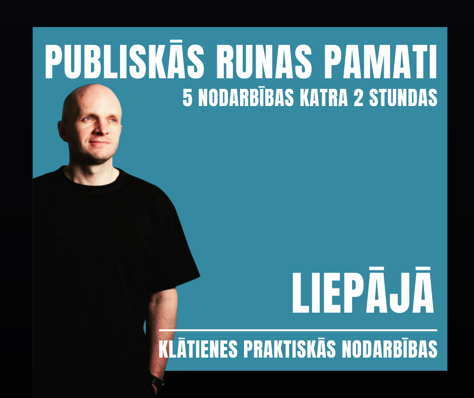 Liepājā. Publiskās runas pamati