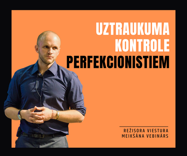 UZTRAUKUMA KONTROLE PERFEKCIONISTIEM