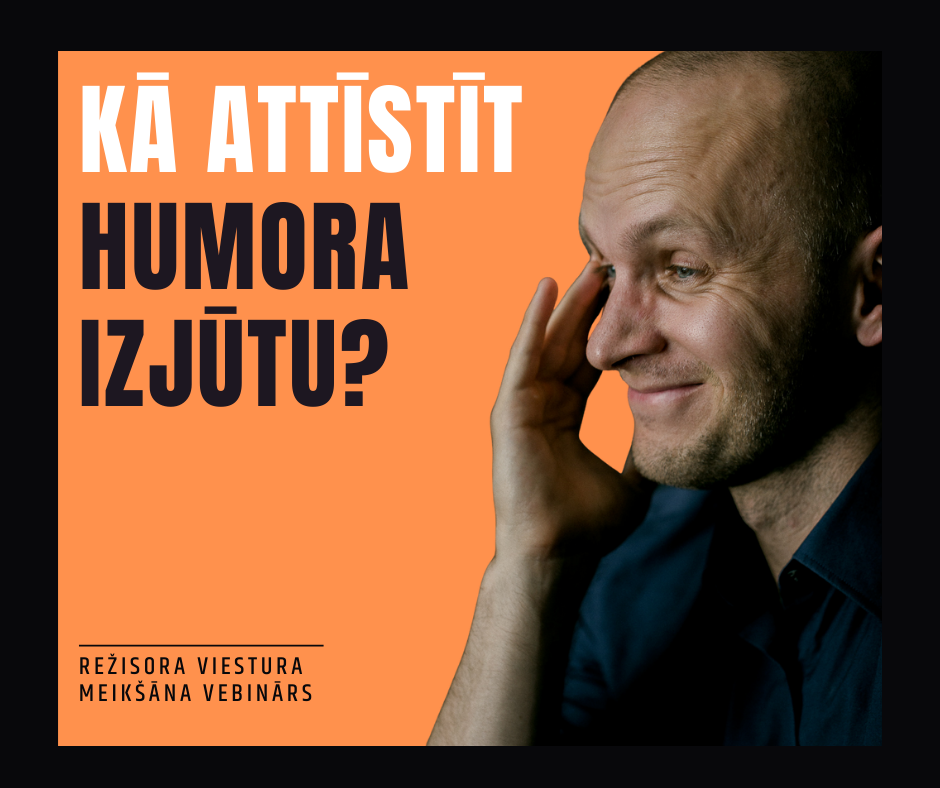 KĀ ATTĪSTĪT HUMORA IZJŪTU?